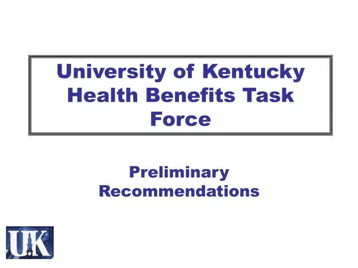 university of kentucky health benefits task force n.