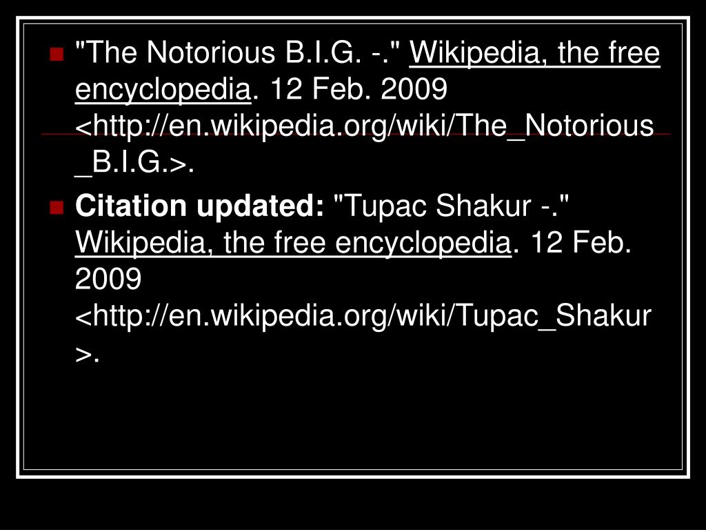 Notorious Big, Wiki
