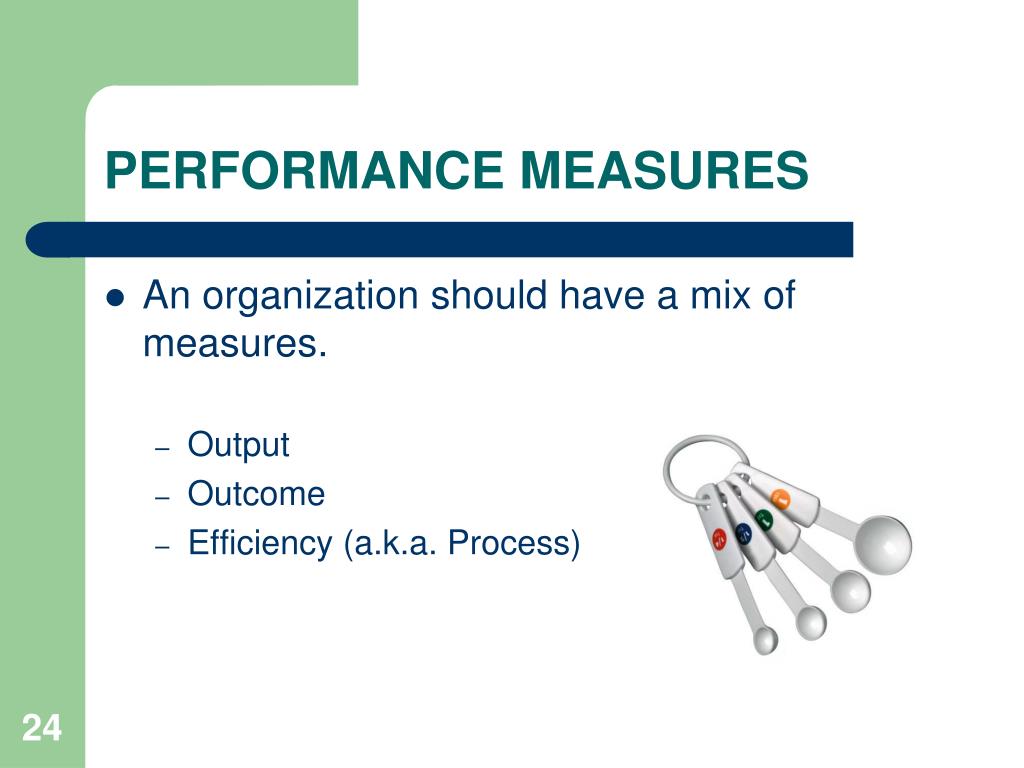 Performance measures. Performance measurement.