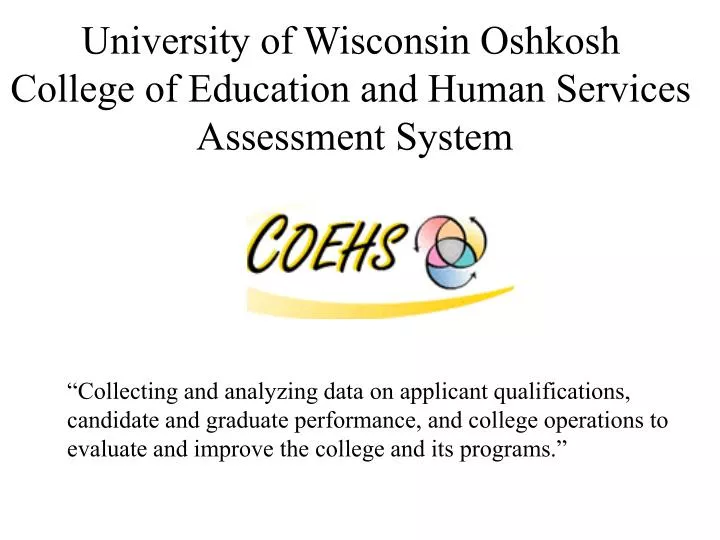 PPT - University of Wisconsin Oshkosh College of Education and Human