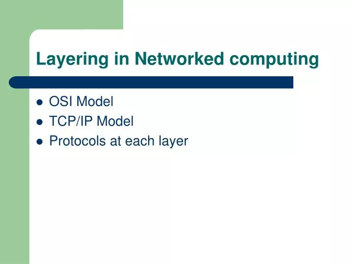Ppt Layering In Networked Computing Powerpoint Presentation Free Download Id 672001