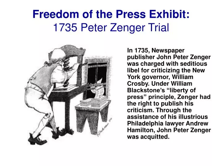 freedom of the press exhibit 1735 peter zenger trial n.