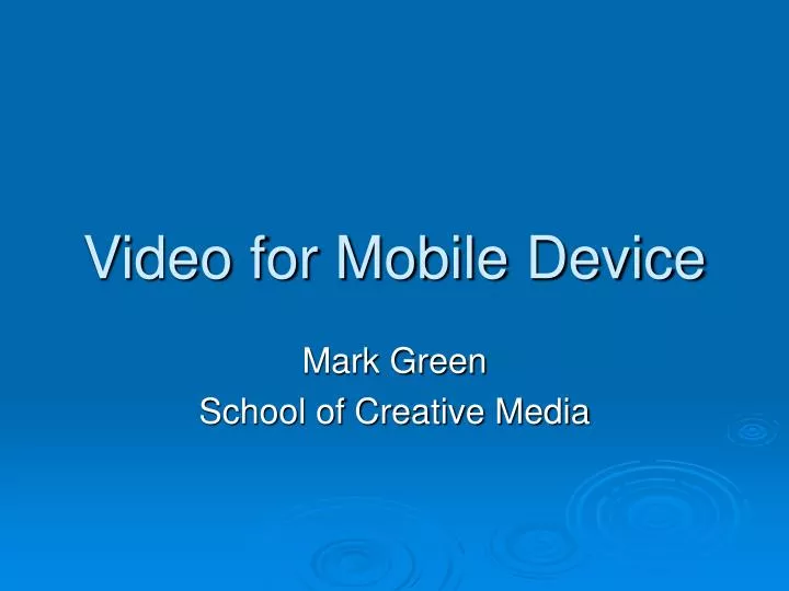 video for mobile device n.