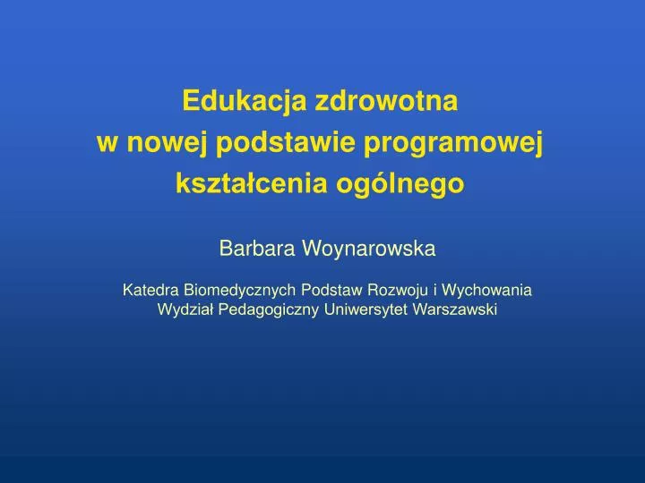 Edukacja Czytelnicza I Medialna W Nowej Podstawie Programowej PPT - Edukacja zdrowotna w nowej podstawie programowej kształcenia