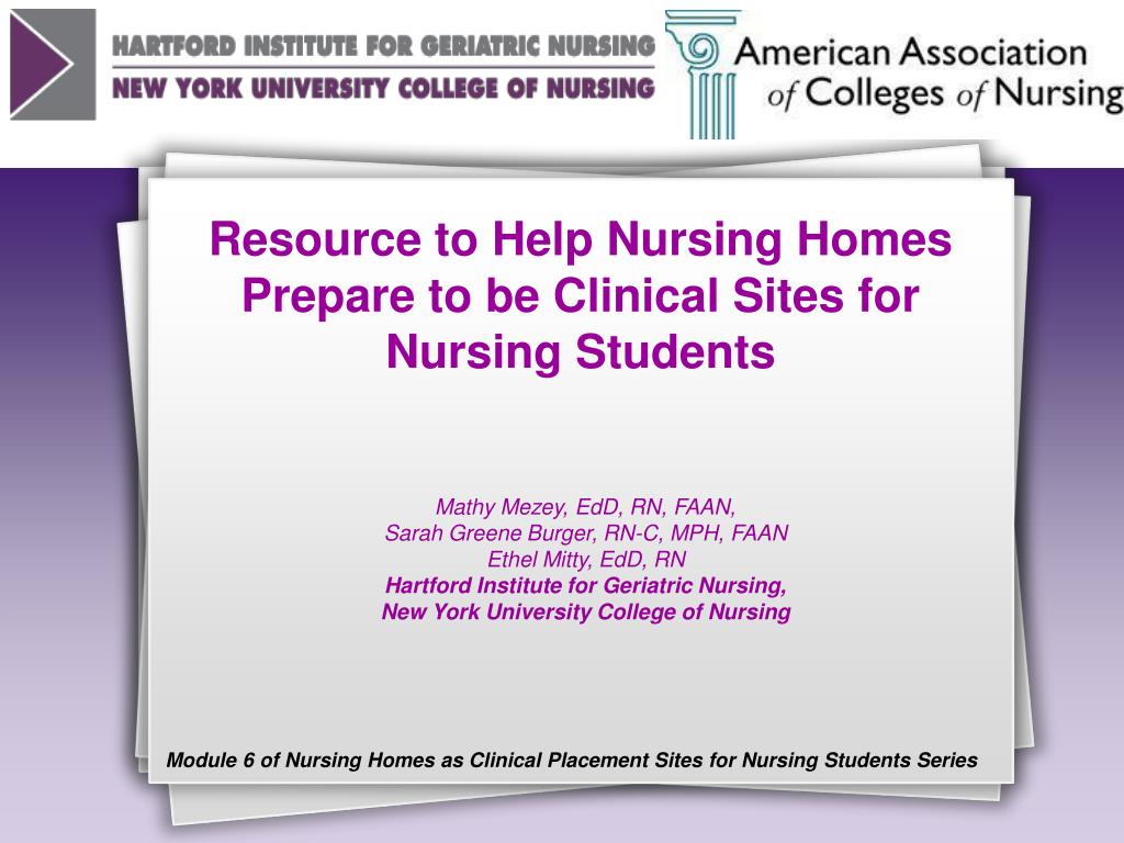 PPT - Resource to Help Nursing Homes Prepare to be Clinical Sites for ...