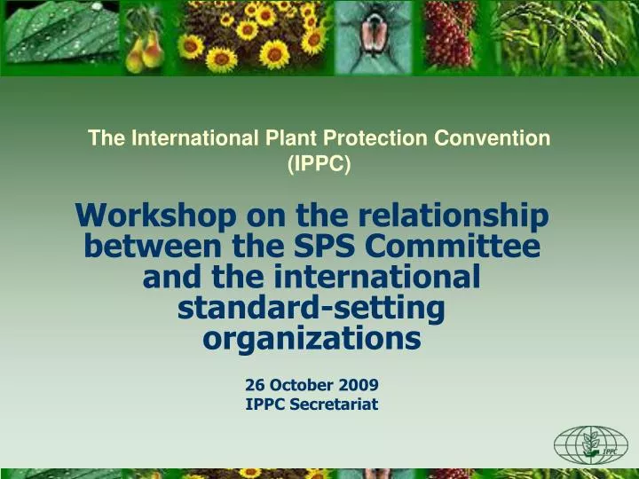 PPT The International Plant Protection Convention (IPPC) PowerPoint