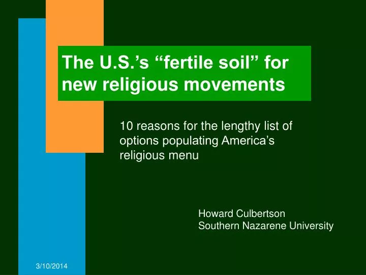 the u s s fertile soil for new religious movements n.