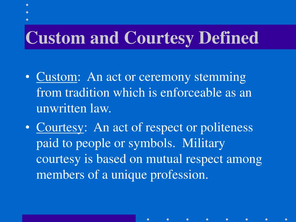 Ppt Customs And Courtesies Powerpoint Presentation Free Download