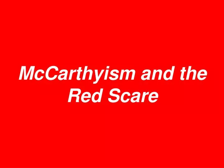 mccarthyism and the red scare n.