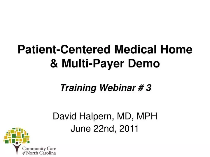 patient centered medical home multi payer demo n.