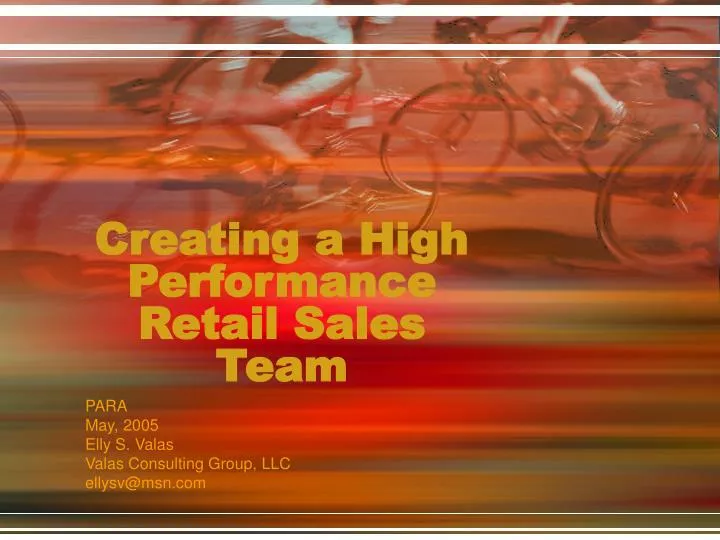creating a high performance retail sales team n.