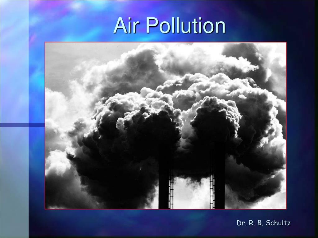 Воздух на английском языке. Air pollution. Загрязнение воздуха на английском. Air pollution презентация. Загрязнение атмосферы на английском.