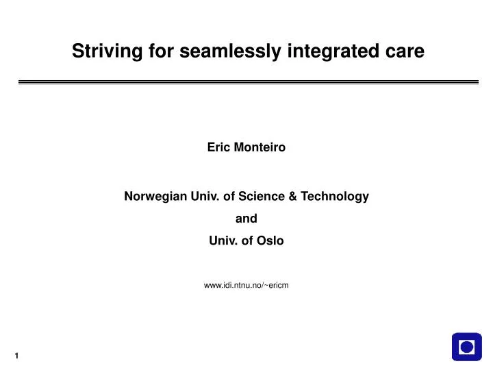 striving for seamlessly integrated care n.