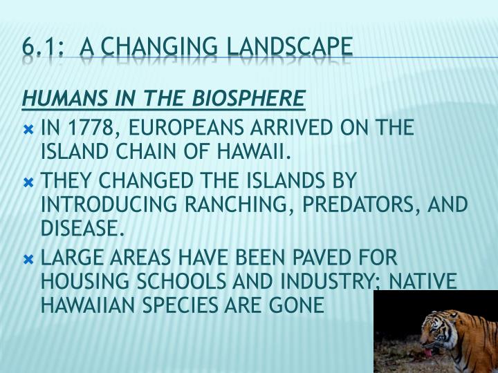 Ppt Chapter 6 Humans In The Biosphere Powerpoint Presentation 6 1 A Changing Landscape