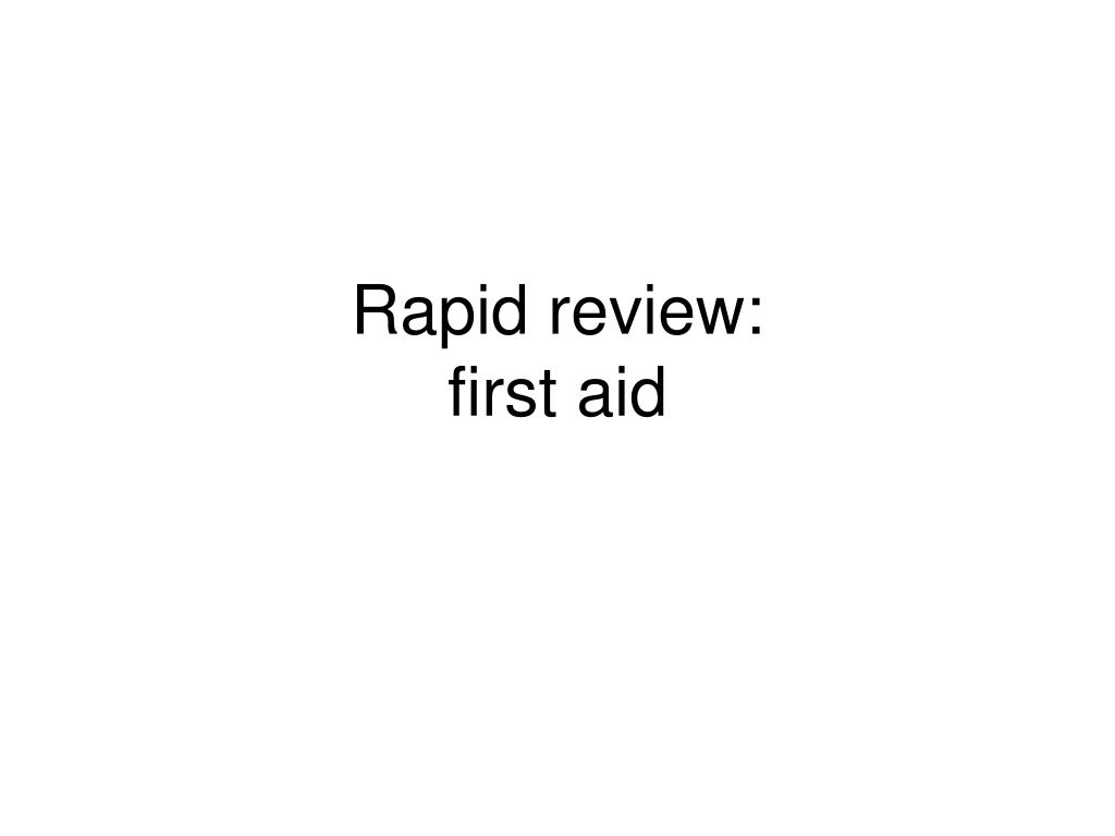 PPT Rapid review first aid PowerPoint Presentation, free download