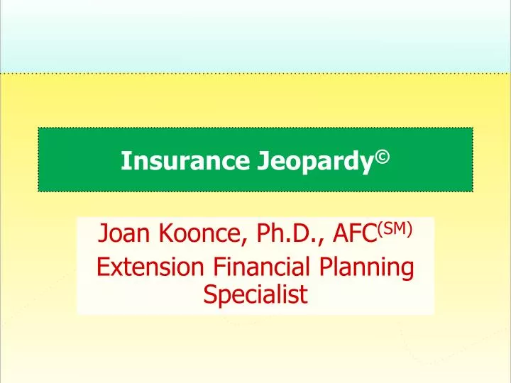 PPT Insurance Jeopardy © PowerPoint Presentation, free download ID