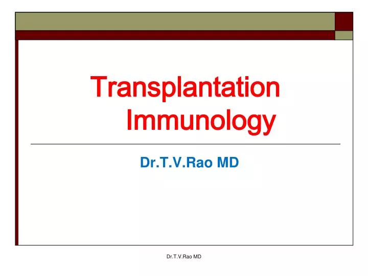 PPT Tranplantation Immunology PowerPoint Presentation Free Download 