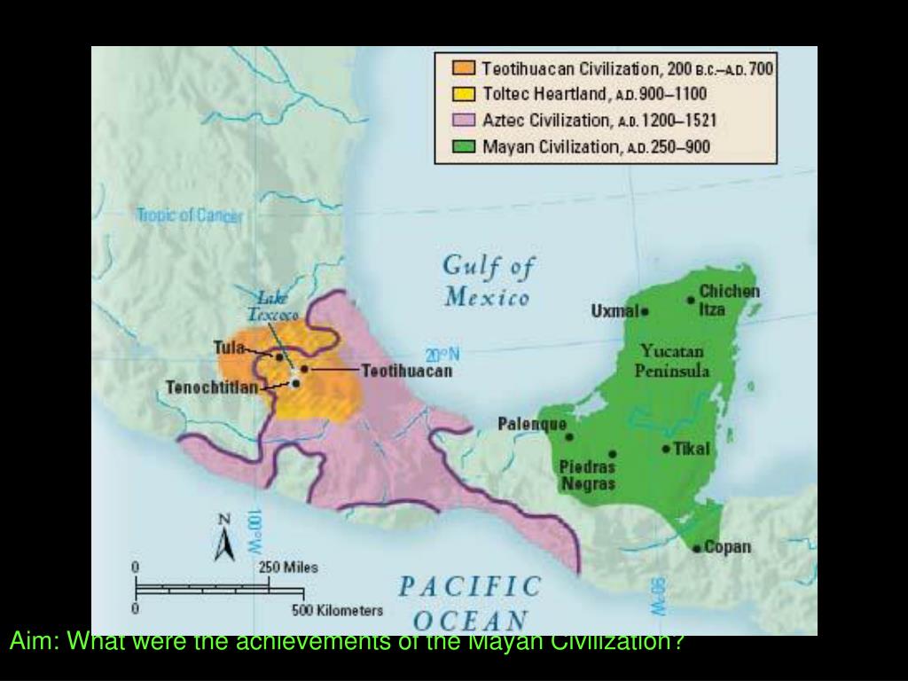 PPT - Aim: What were the achievements of the Mayan Civilization ...