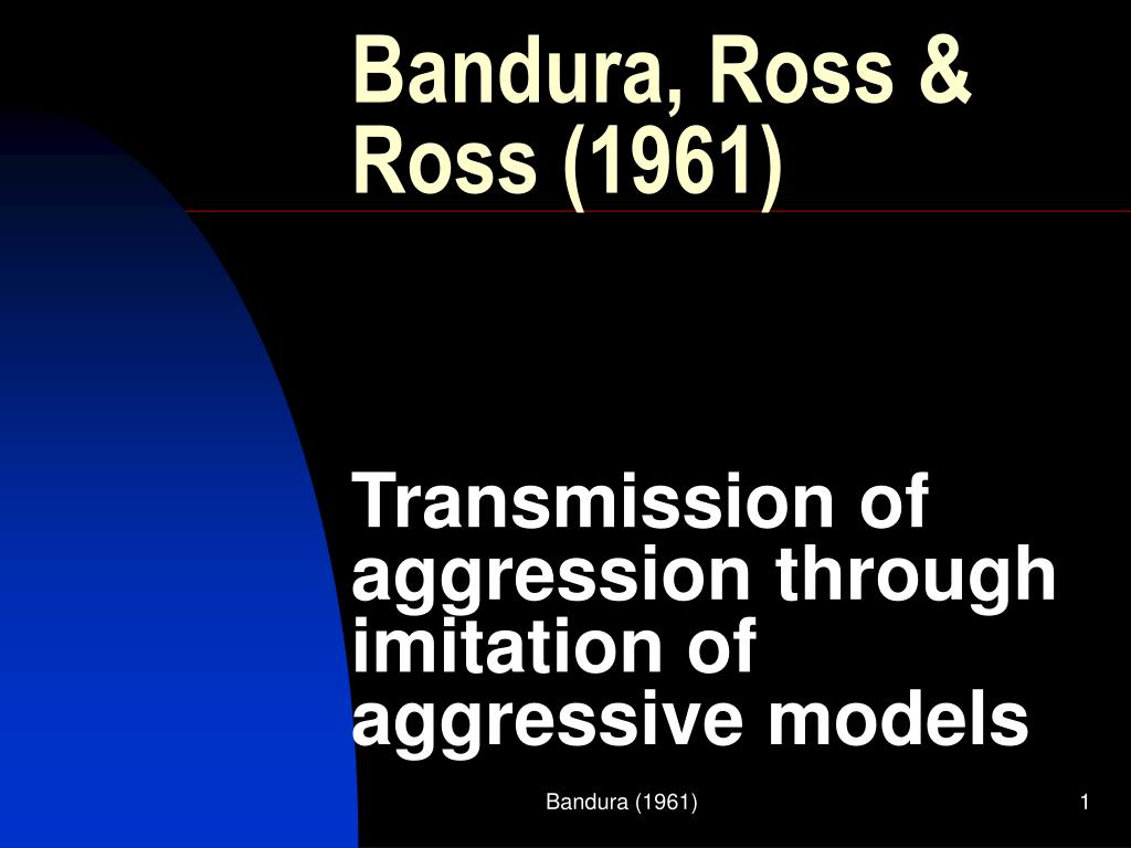 transmission of aggression through imitation of aggressive models