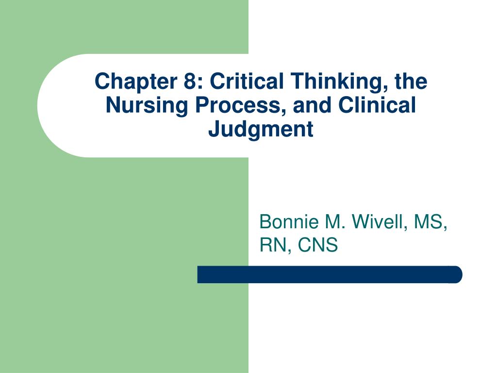 critical thinking and nursing judgement