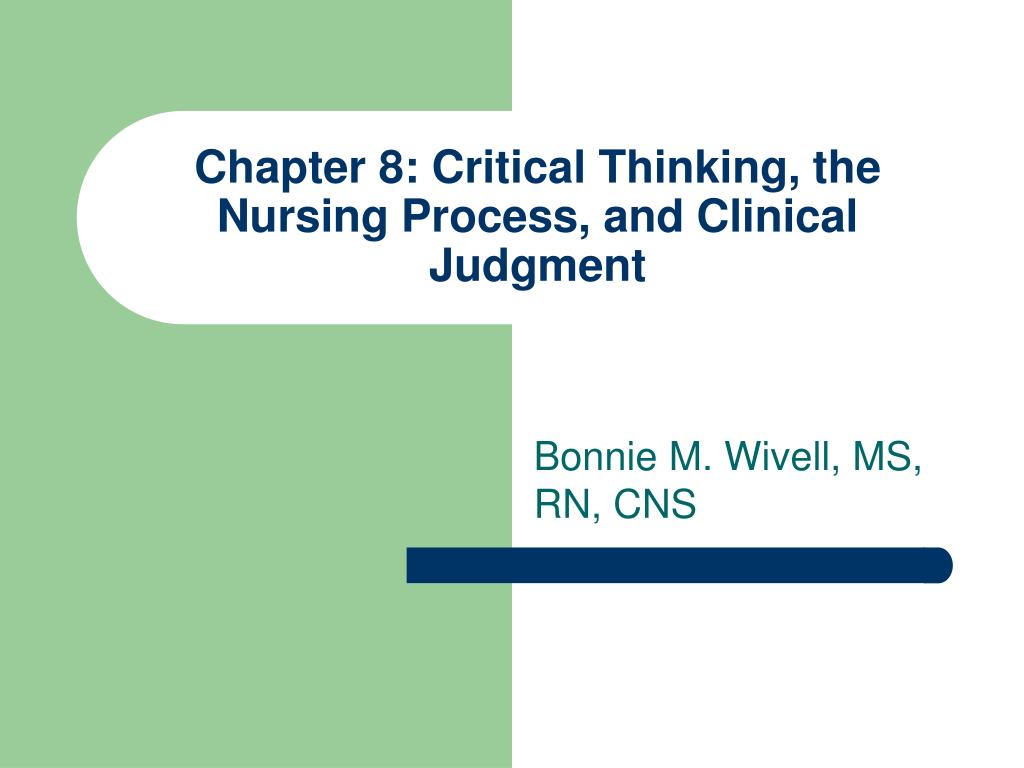 nursing process and critical thinking ppt