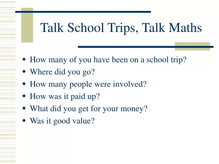 talk school trips talk maths n.