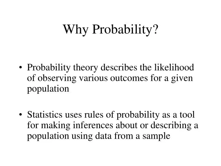 why probability n.