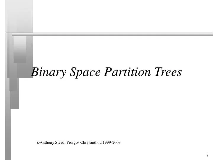 Ppt binary space partition trees powerpoint presentation free