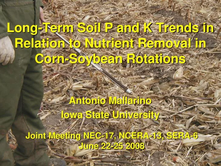 long term soil p and k trends in relation to nutrient removal in corn soybean rotations n.