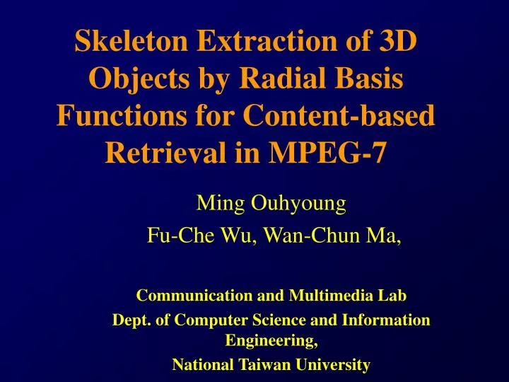 skeleton extraction of 3d objects by radial basis functions for content based retrieval in mpeg 7 n.