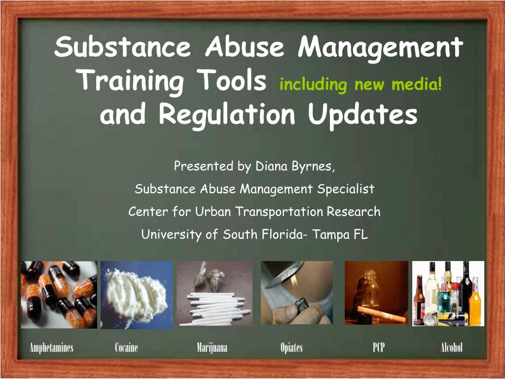 PPT Substance Abuse Management Training Tools including new media