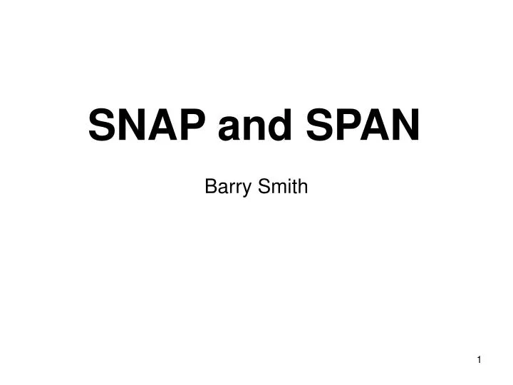snap and span n.