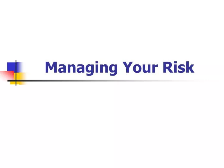 managing your risk n.
