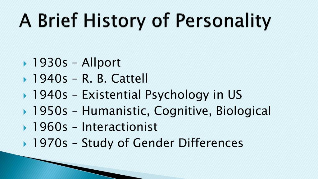 research on personality began in the 1940s in order to