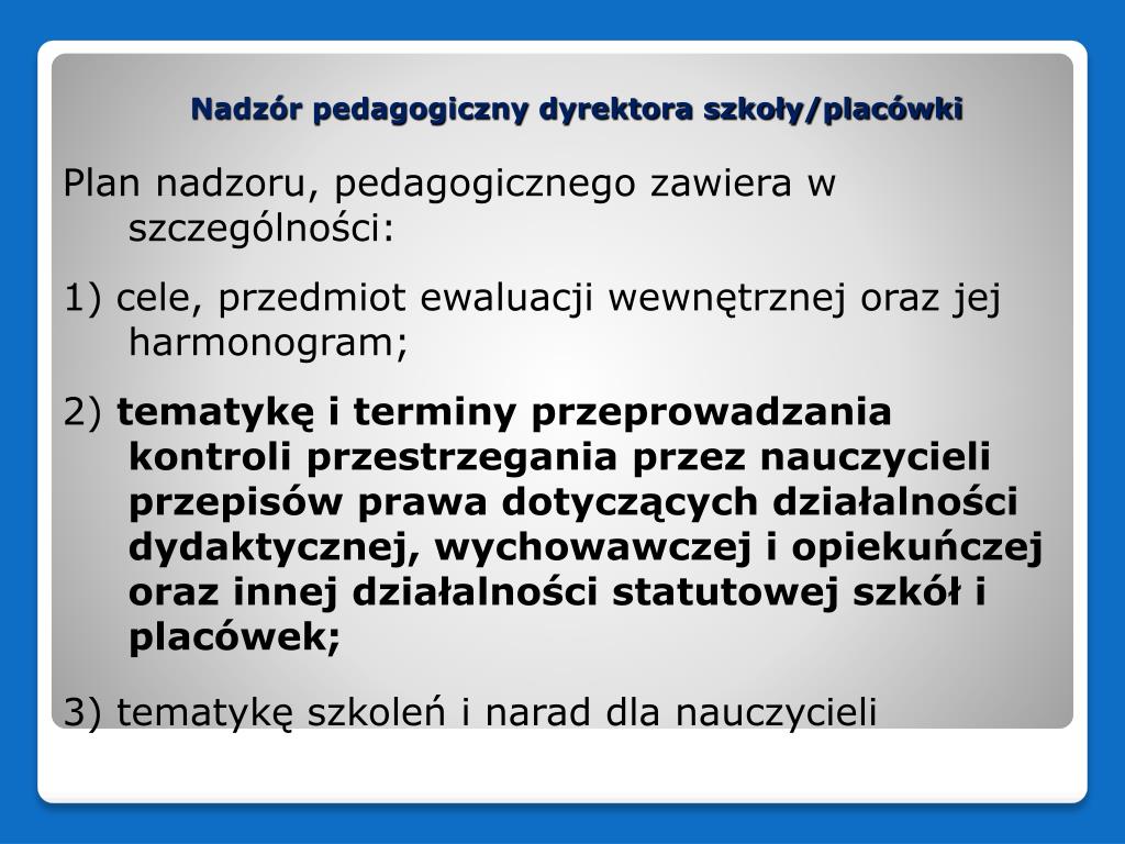 Plan Nadzoru Pedagogicznego Dyrektora Przedszkola 2017 2018 PPT - Nadzór pedagogiczny dyrektora szkoły/placówki PowerPoint