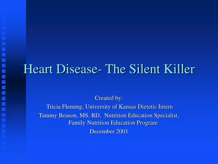 Coronary Heart Disease: The Silent Killer