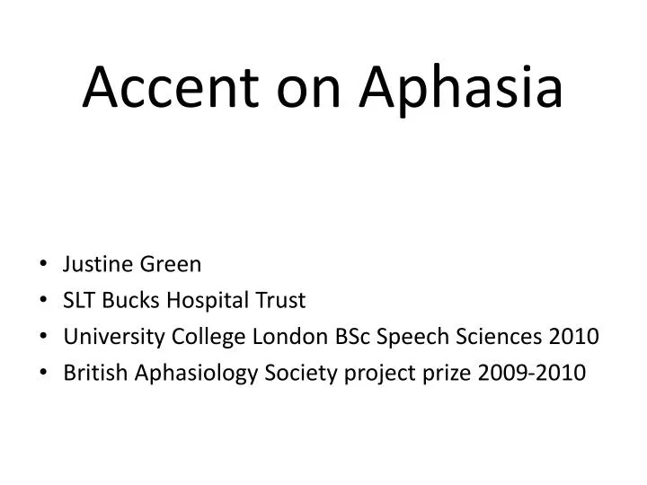 accent on aphasia n.