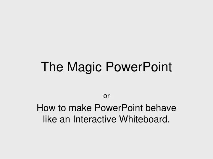 the magic powerpoint n.