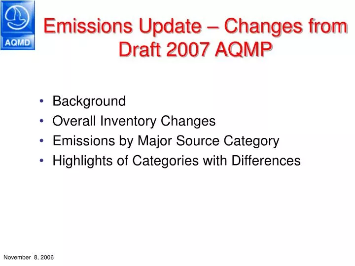 emissions update changes from draft 2007 aqmp n.
