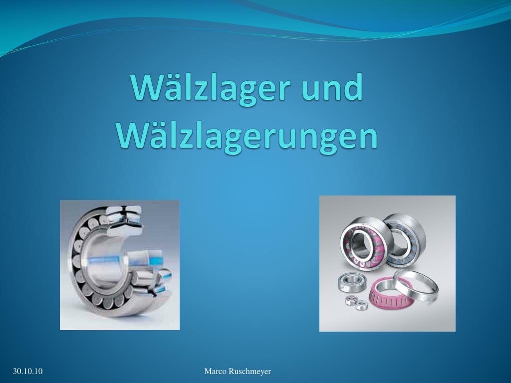 PPT - Wälzlager und Wälzlagerungen PowerPoint Presentation, free download -  ID:700923