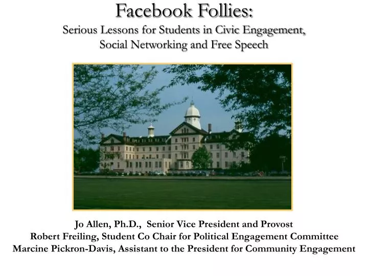 facebook follies serious lessons for students in civic engagement social networking and free speech n.