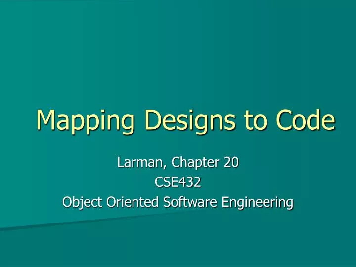 PPT - Mapping Designs to Code PowerPoint Presentation, free download ...