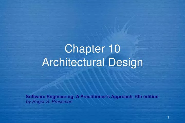 PPT - Chapter 10 Architectural Design PowerPoint Presentation, free ...