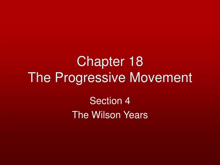 chapter 18 the progressive movement n.