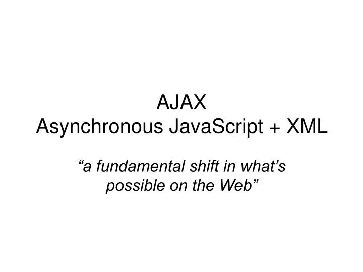 ajax asynchronous javascript xml n.