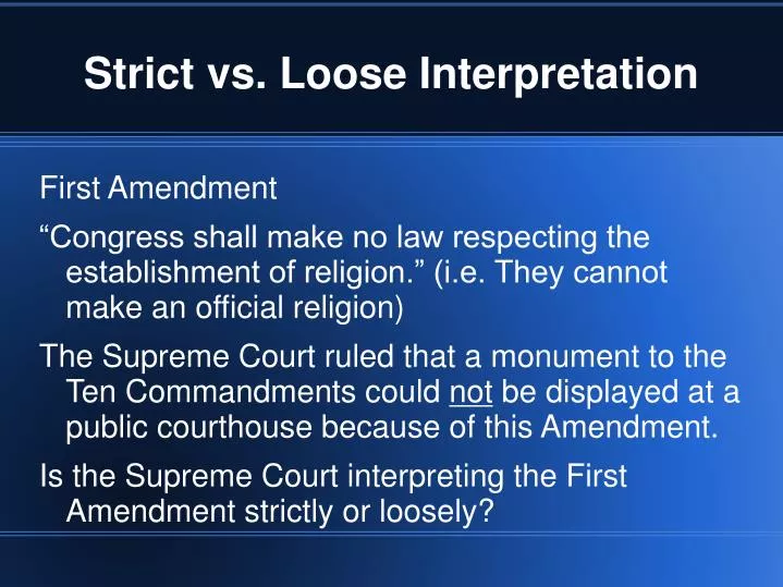 strict vs loose interpretation n.