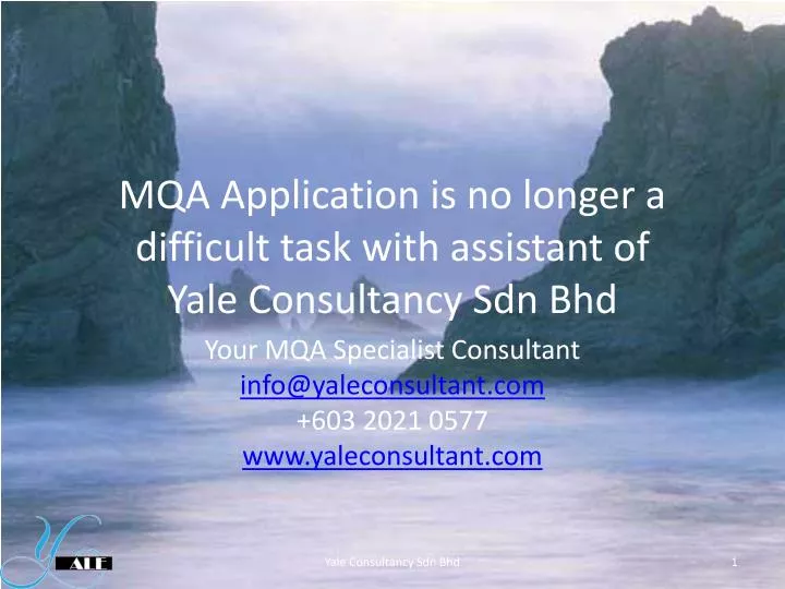 mqa application is no longer a difficult task with assistant of yale consultancy sdn bhd n.
