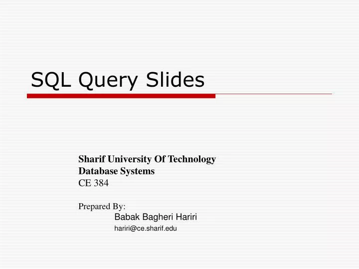 PPT - SQL Query Slides PowerPoint Presentation, free download - ID:705727