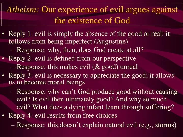 atheism our experience of evil argues against the existence of god n.
