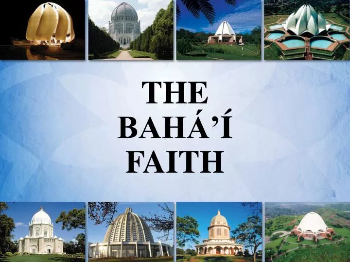 the bah faith n.